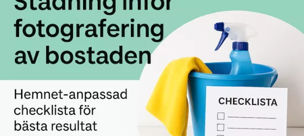 Checklista: Städning inför fotografering av bostaden (för Hemnet m.fl.)