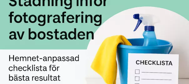 Städning inför fotografering av bostaden – Hemnet-anpassad checklista för bästa resultat